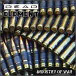 Dead Element : Industry Of War